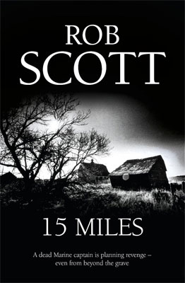15 Miles Rob Scott