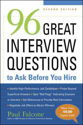 96 Great Interview Questions To Ask Before You Hire