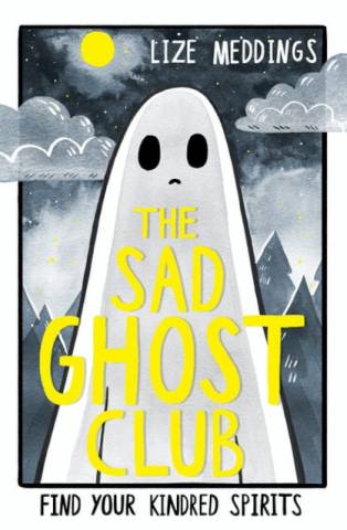 The Sad Ghost Club Lize Meddings