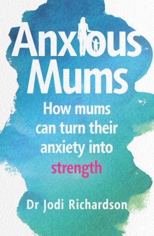 Jodi Richardson Anxious Mums Interview