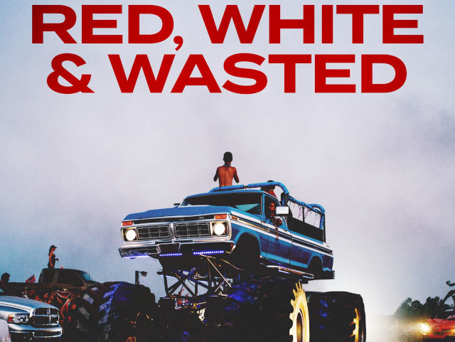Red, White and Wasted Trailer