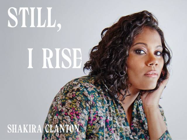 Still, I Rise