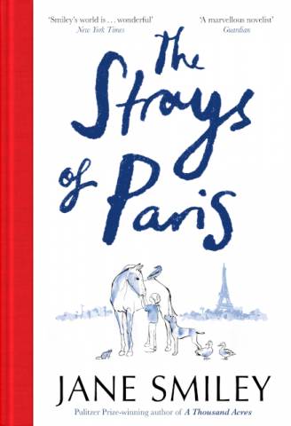 The Strays of Paris Jane Smiley