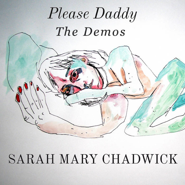 Sarah Mary Chadwick Please Daddy