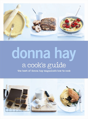Donna Hay A Cook's Guide