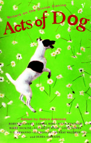 Acts of Dog - By Debra Adelaide