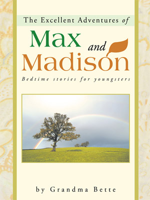 The Excellent Adventures of Max and Madison