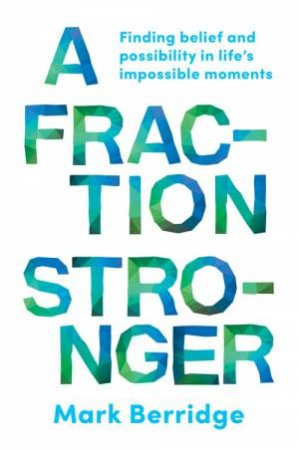 A Fraction Stronger