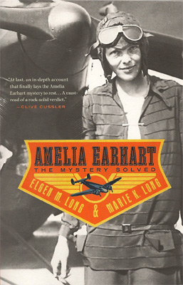 Amelia Earhart The Mystery Solved