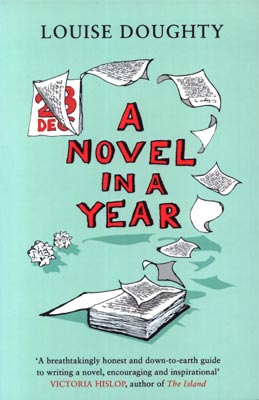 A Novel a Year Louise Doughty