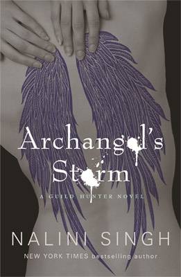 Archangel's Storm: A Guild Hunter Novel