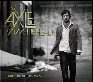 Axle Whitehead I don't do Surprises CDs