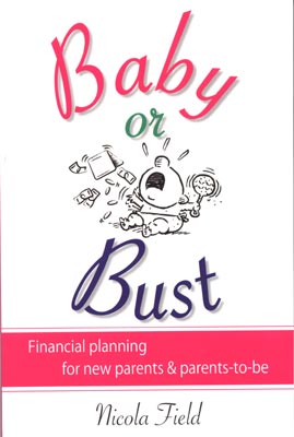 Baby or Bust Financial Planning for new parents & parents to be