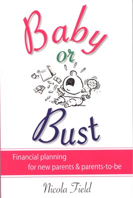 Baby or Bust Financial Planning for new parents & parents to be