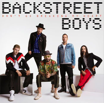 Backstreet Boys Don't Go Breaking My Heart