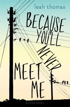 Because You'll Never Meet Me