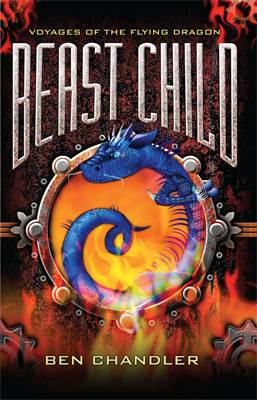 Beast Child 2 Voyages of the Flying Dragon