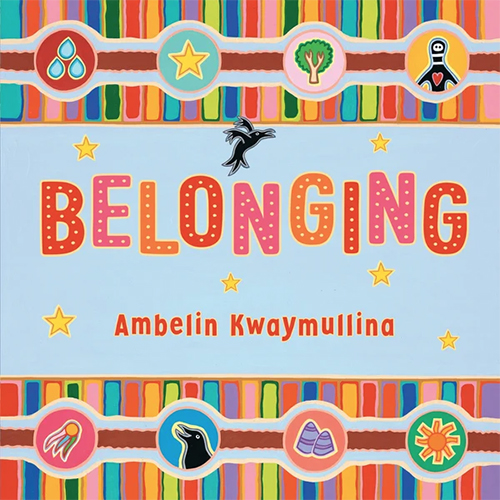 Belonging by Ambelin Kwaymullina