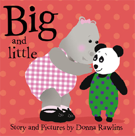 Big and Little by Donna Rawlins