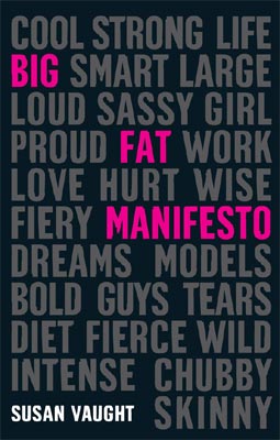 Big Fat Manifesto