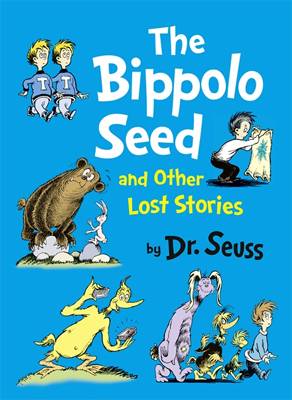 The Bippolo Seed and Other Lost Stories