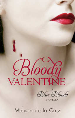 Bloody Valentine A Blue Bloods Novella