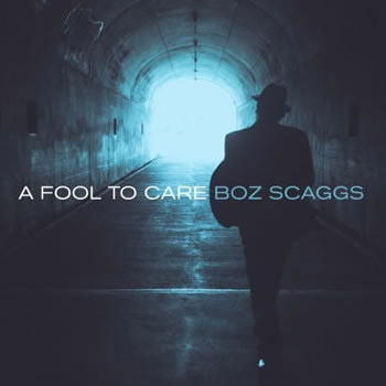 Boz Scaggs A Fool To Care