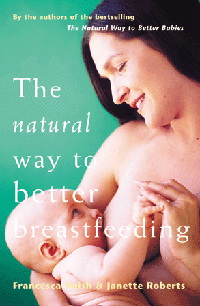 The Natural Way To Better Breastfeeding