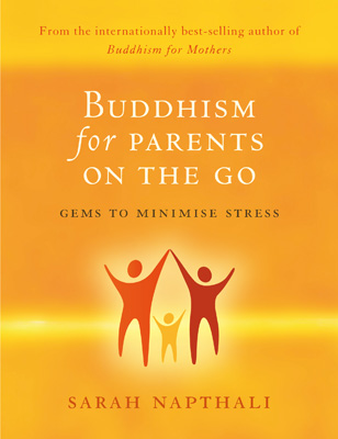 Buddhism For Parents on the Go