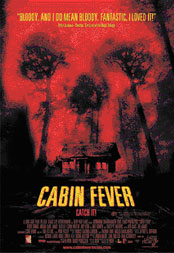 Cabin Fever