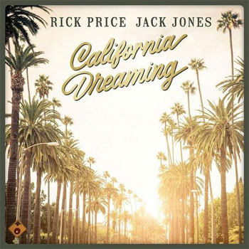 Rick Price and Jack Jones' California Dreaming