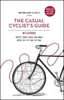 The Casual Cyclist's Guide to Melbourne