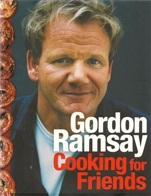 Cooking for Friends Gordon Ramsay