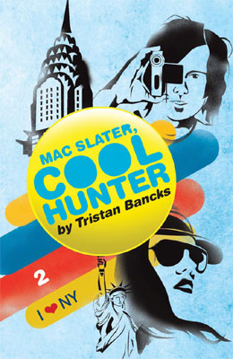 Mac Slater. Coolhunter 2: I Heart NY