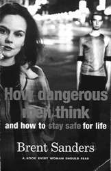 How Dangerous Men Think