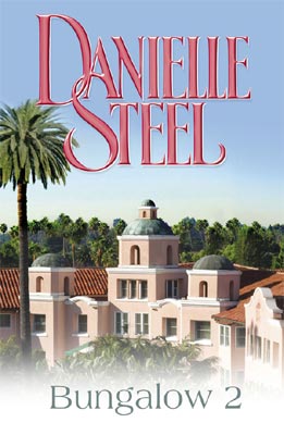 Danielle Steel Bungalow 2