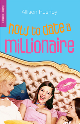 How to date a Millionaire