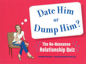 Date Him or Dump Him?