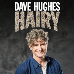 Dave Hughes – Hairy