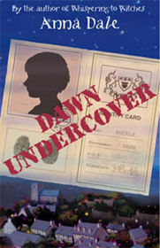 Dawn Undercover, Anna Dale