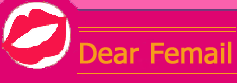 Dear Femail 1