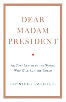 Dear Madam President