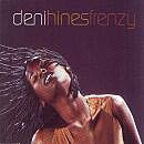 DENI HINES IS IN A FRENZY!