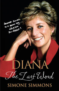 Diana the Last Word Biography by Simone Simmons