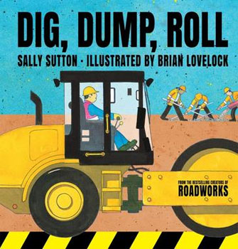 Dig, Dump, Roll