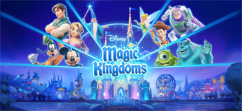 Disney Magic Kingdoms on Smartphones and Tablets
