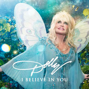 Dolly Parton I Believe In You