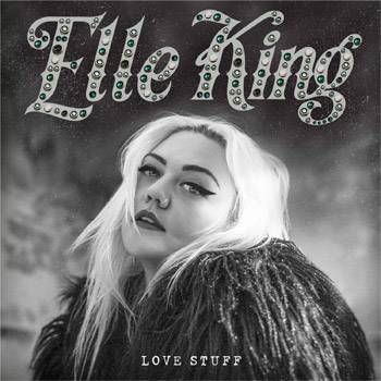 Elle King Love Stuff