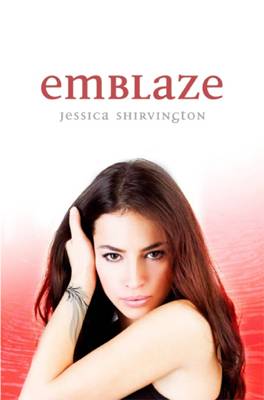 Emblaze Jessica Shirvington