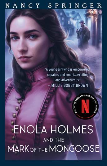 Win Enola Holmes and the Mark of the Mongoose books by Nancy Springer